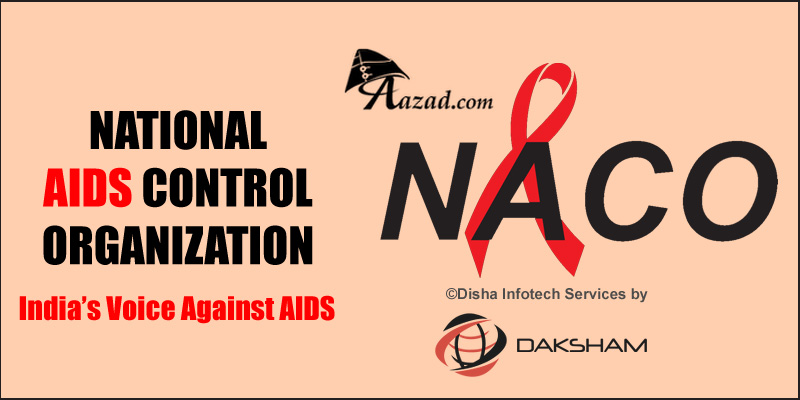 National Aids Control Organization: NACO India