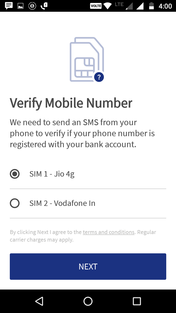 Select the SIM Card that has the number affiliated with your Bank Account in case you are using Dual Sim, the SIM should