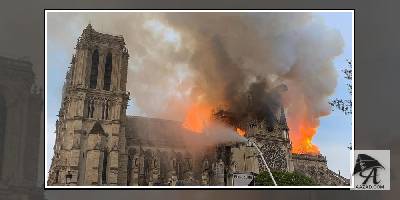 पेरिस: ८५० साल पुराने “नोट्र-डाम कैथेड्रल” चर्च में लगी आग