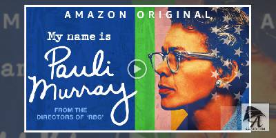Amazon Studios Will Release MY NAME IS PAULI MURRAY On Prime Video October 1st, 2021