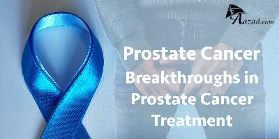 Prostate Cancer Breakthroughs